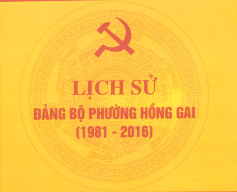 Lịch sử Đảng bộ phường Hồng Gai giai đoạn 1981-2016. 