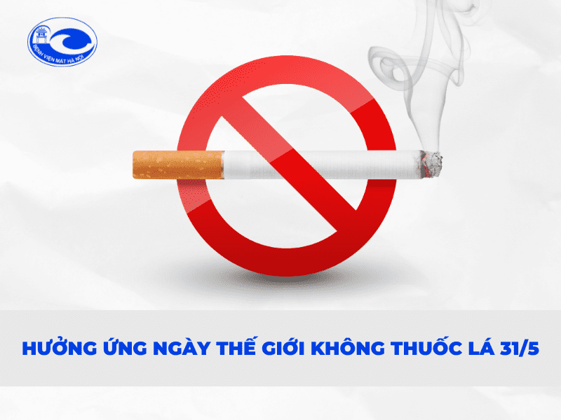 Ngày Thế giới phòng, chống thuốc lá 31/5